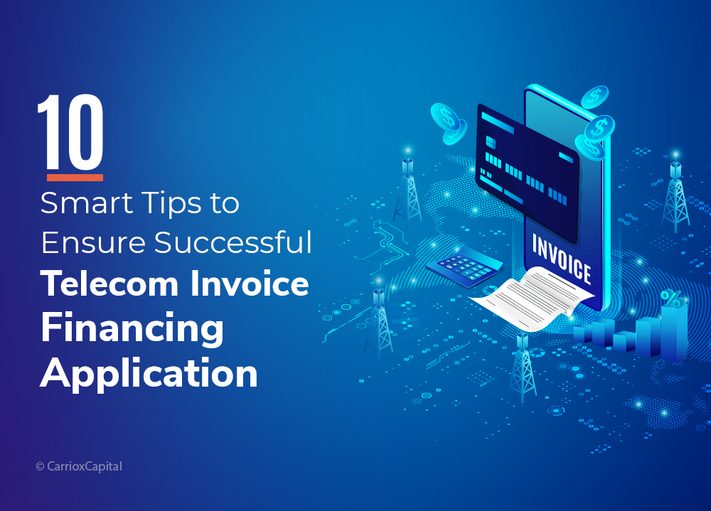 10-Smart-Tips-to-Ensure-Successful-Telecom-Invoice-Financing-Application-og